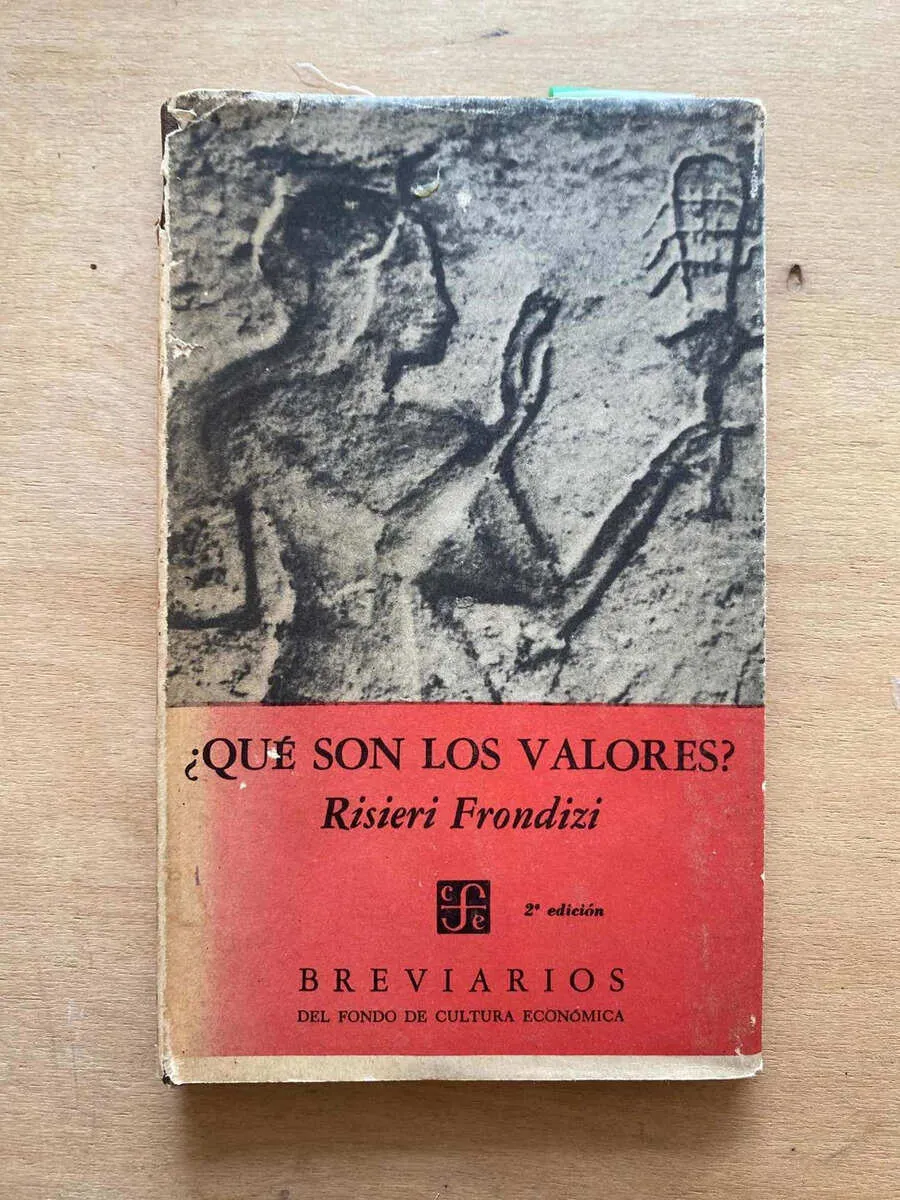 ¿que Son Los Valores? - Risieri Frondizi (y3)