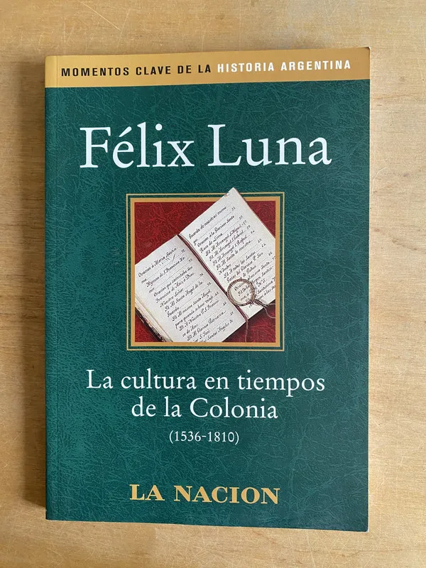 La cultura en tiempos de la Colonia 1536-1810 - Luna (3f4)