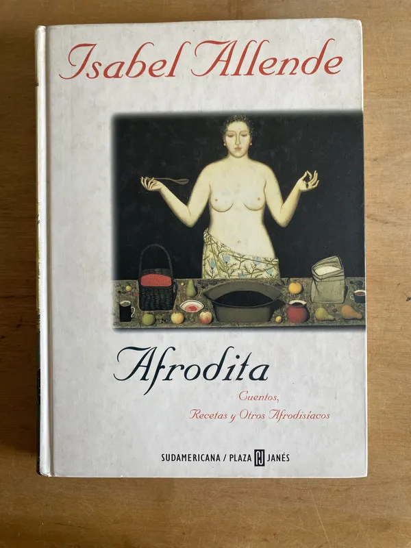 Afrodita Cuentos recetas y otros Afrodisiacos- Allende (3f4