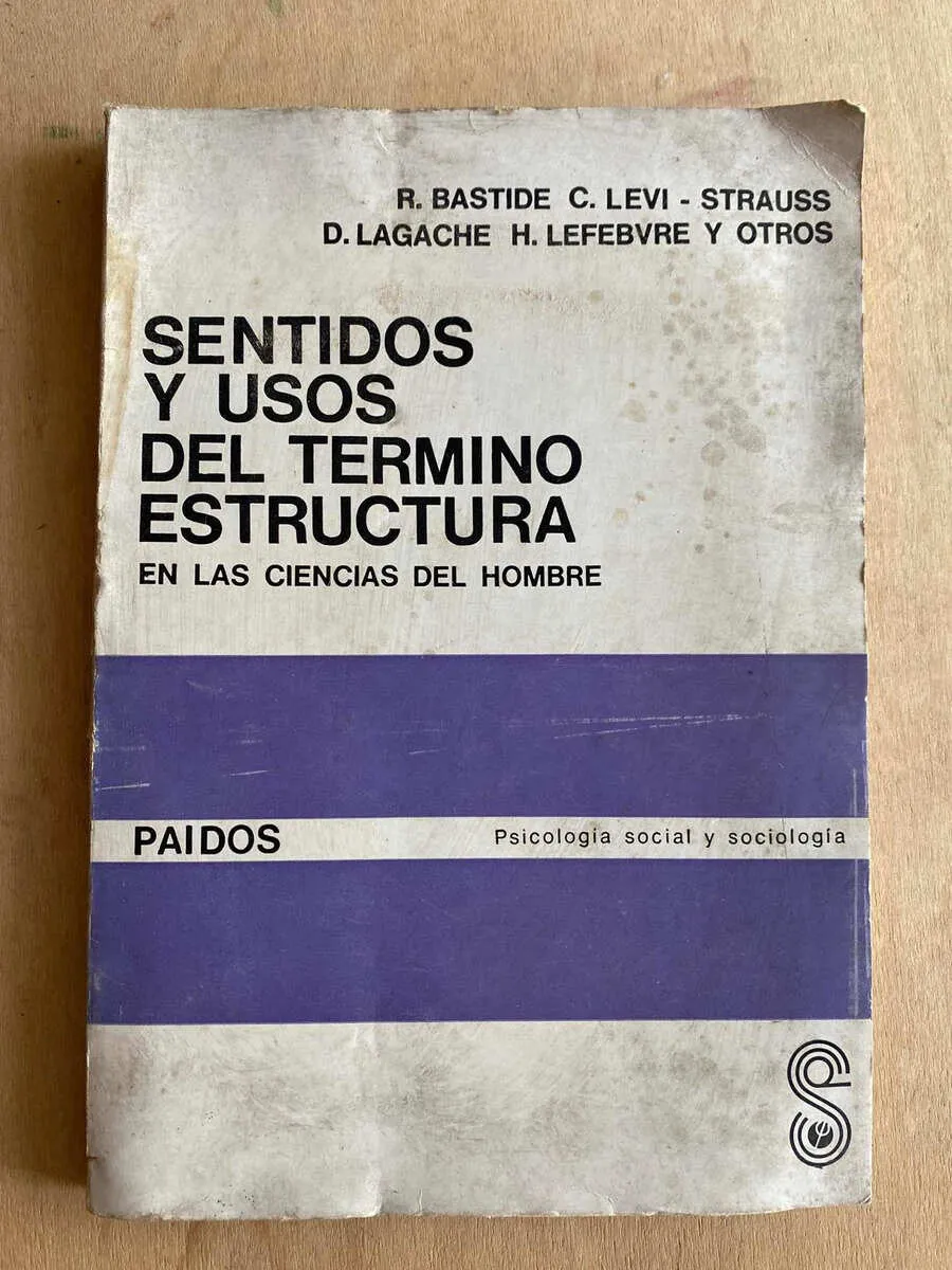 Sentidos Y Usos Del Termino Estructura En Las- Bastide (p3)