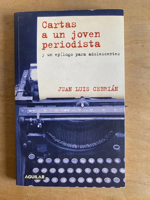 Cartas a un joven periodista y un epilogo- Cebrian (3f4)