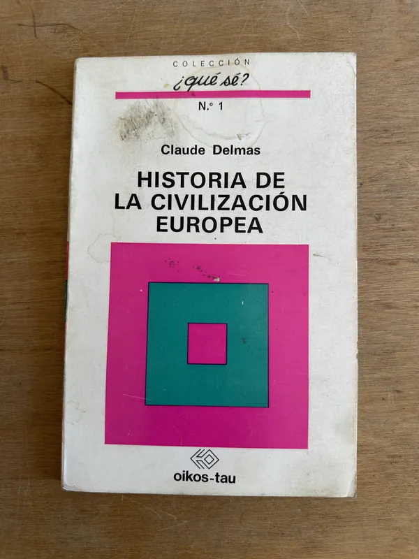 Historia de la civilizacion europea - Delmas Claude (3L2)