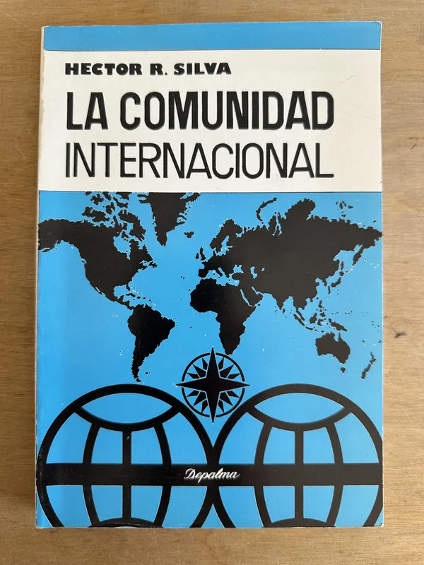 Tapa de La comunidad internacional - Silva Hector R. (3L4)