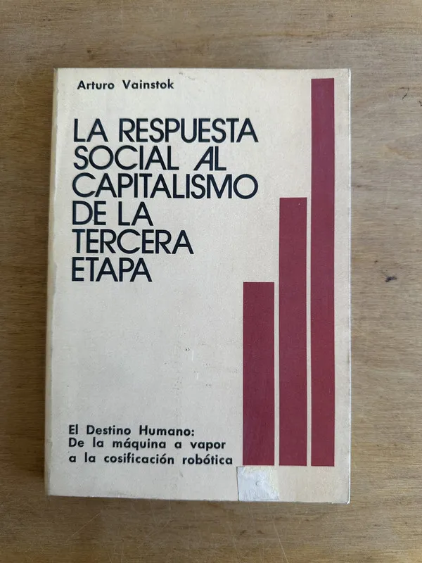 La respuesta social al capitalismo de la- Vainstok (3L4)