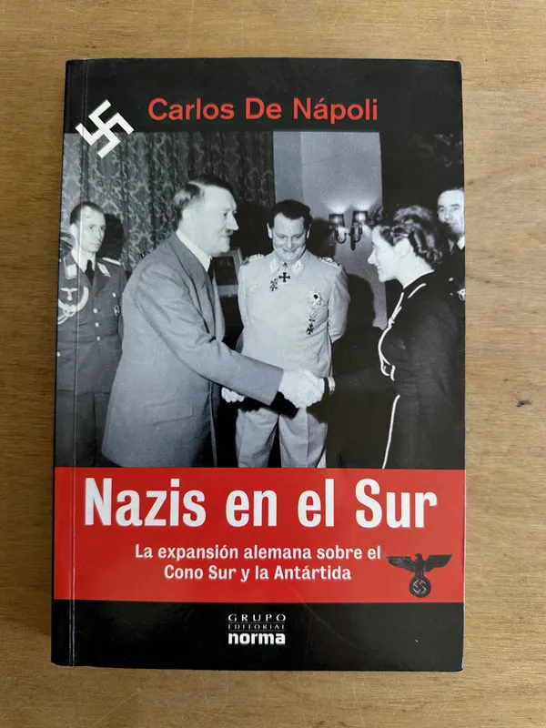Nazis en el Sur - De Napoli Carlos (3L4)