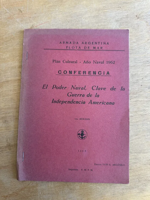 El poder naval clave de la guerra de la indep- Arguero(3L5)
