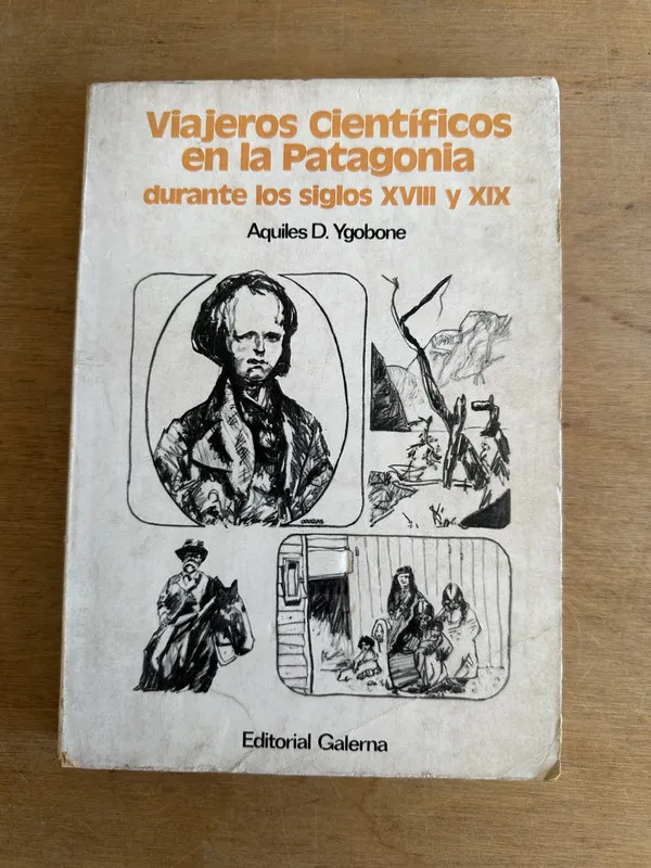 Viajeros cientificos en la Patagonia - Ygobone (3L5)