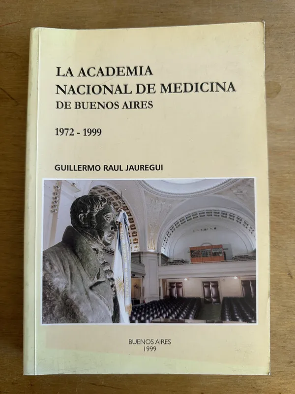 La Academia Nacional de Medicina de Buenos- Jauregui (3L6)