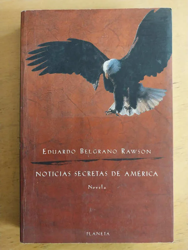 Noticias Secretas De America - Belgrano Rawson (i4)