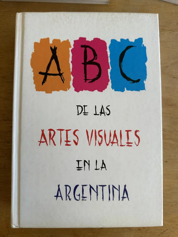 ABC de las artes visuales en la Argentina - Svanascini (3L7