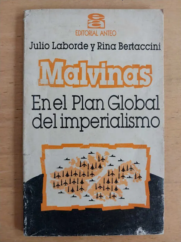 Malvinas En El Plan Global Del Imperialismo- Laborde (i4)