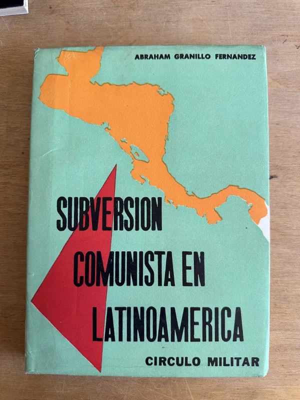 Subversion comunista en Latinoamerica - Granillo Fern (3L7)