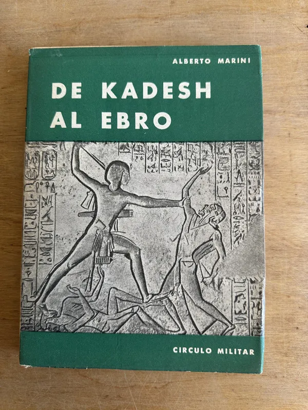 De Kadesh al Ebro - Marini Alberto (3L7)