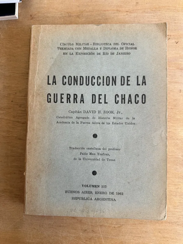 La conduccion de la guerra del Chaco - Zook Jr. (3L7)