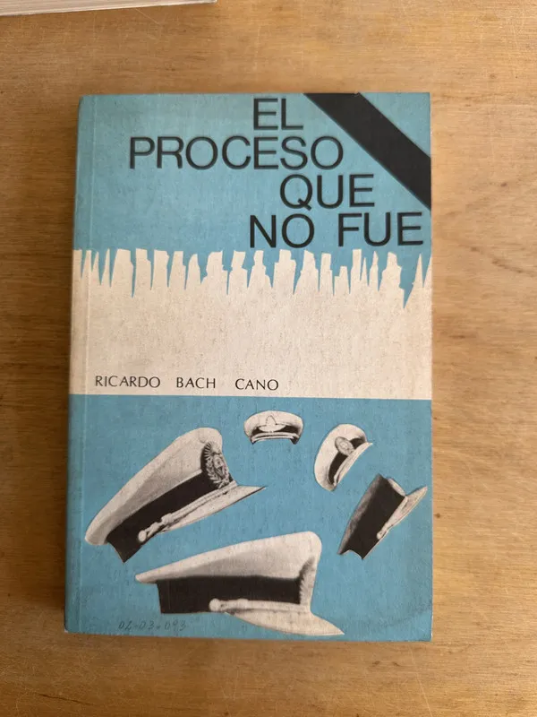 El proceso que no fue - Bach Cano Ricardo (2u6)