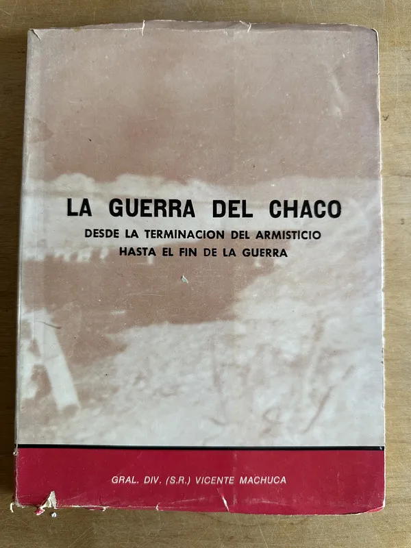 La guerra del Chaco - Machuca (2r1)