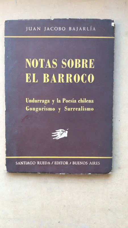 Notas Sobre El Barroco. Undurraga Y La Poesia- Bajarlia (Ñ4)