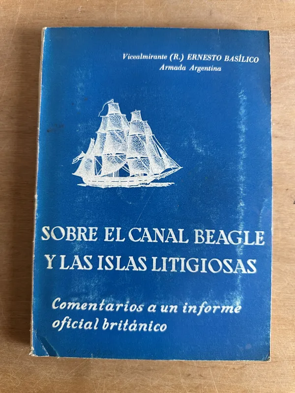 Sobre el canal Beagle y las islas litigiosas- Basilico (2r1