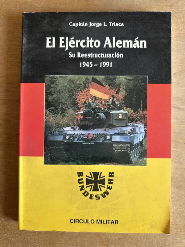 El ejercito aleman - Triaca Jorge L. (2r1)