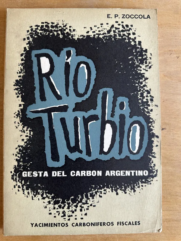 Rio Turbio - Zoccola Eleo Pablo (2r4)