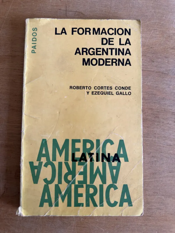 La formacion de la Argentina moderna - Cortes Conde (2t7)