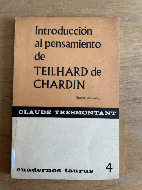 Introduccion al pensamiento de Chardin - Tresmontant (2t7)