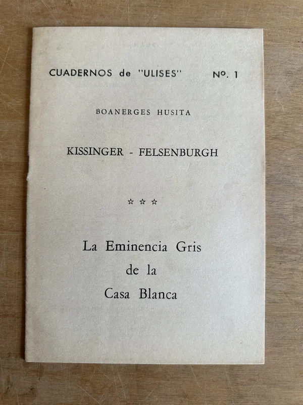 Kissinger – Felsenburgh. La eminencia gris de- Husita (2p6)