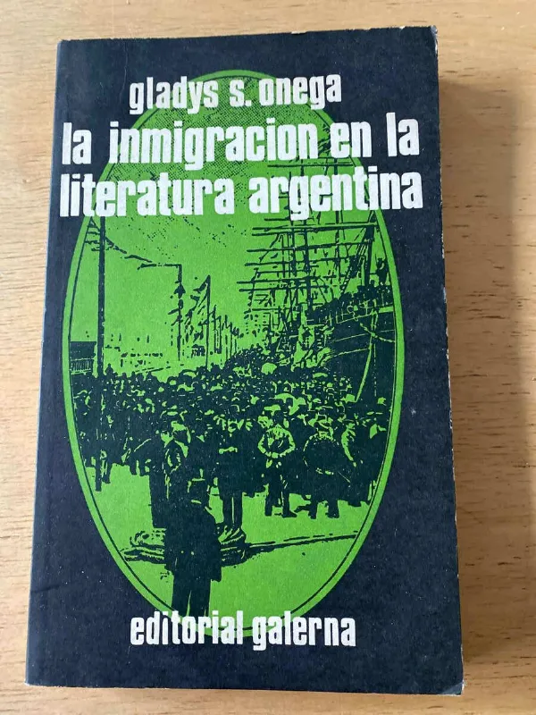 La Inmigracion En La Literatura Argentina - Onega (v4)