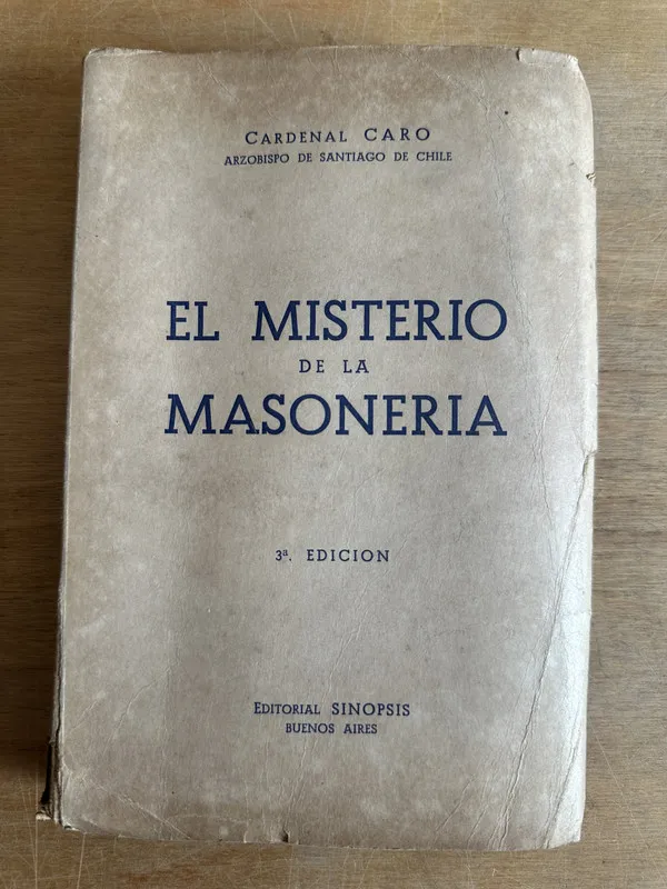 El misterio de la masoneria - Caro Cardenal (2p4)