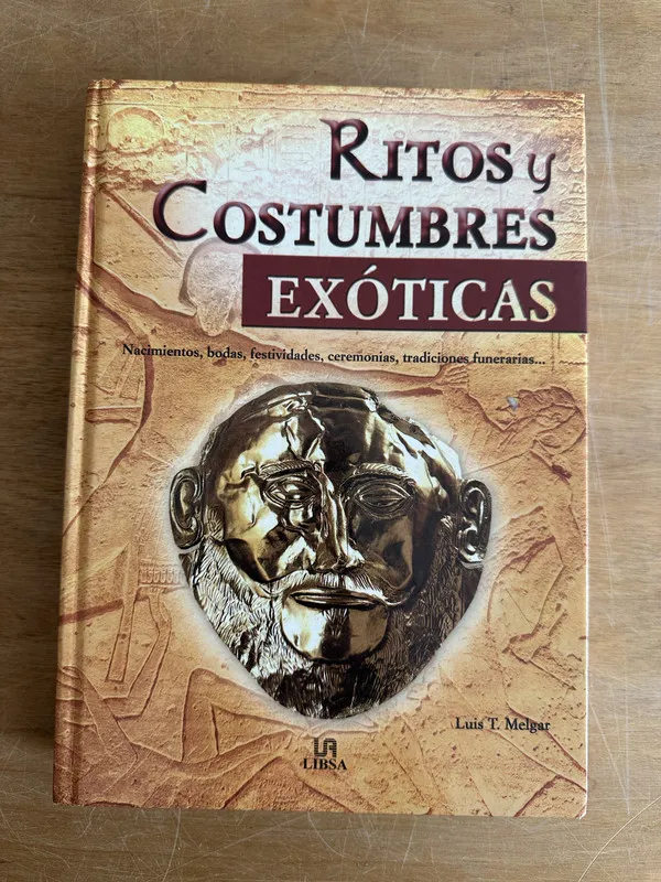 Ritos y costumbres exoticas - Melgar Luis T. (2o3)