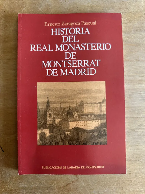 Historia del Real Monasterio de Montserrat- Zaragoza P (2o4