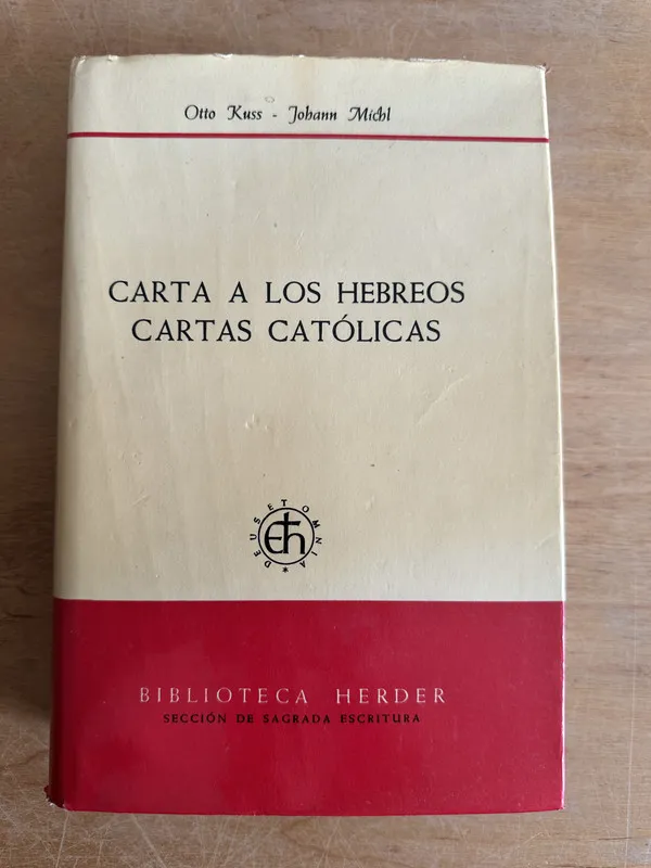 Carta a los Hebreos / Cartas catolicas - Kuss; Michl (2n6)