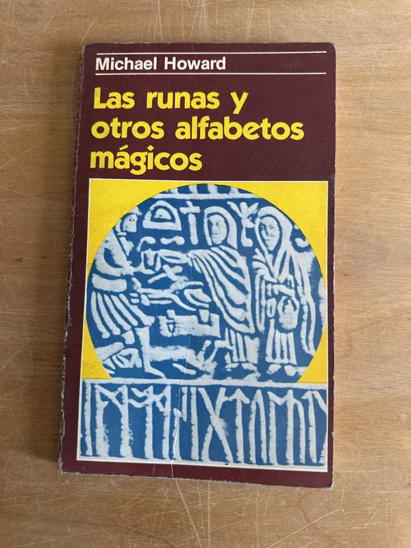 Las runas y otros alfabetos magicos - Howard Michael (2n6)