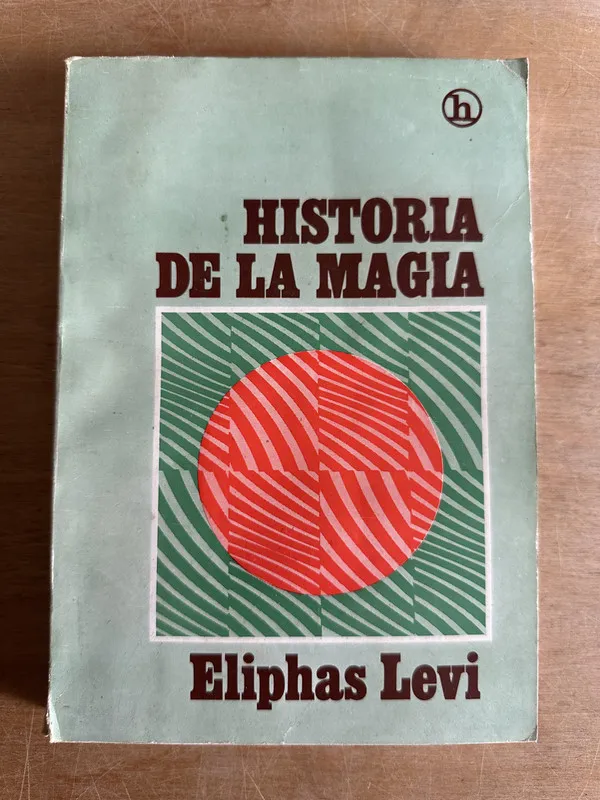 Historia de la magia - Levi Eliphas (2n1)