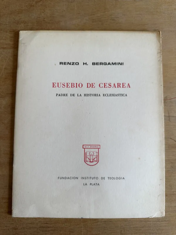 Eusebio de Cesarea - Bergamini Renzo H. (2m3)