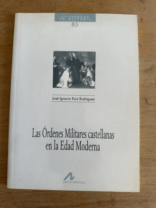 Tapa de Las ordenes militares castellanas en- Ruiz Rodriguez (2m4)