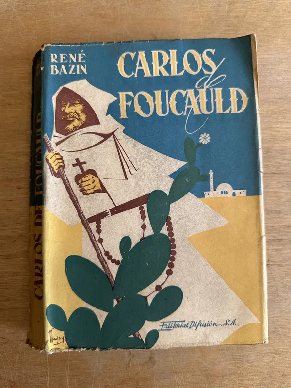 Carlos de Foucauld - Bazin Rene (2m4)