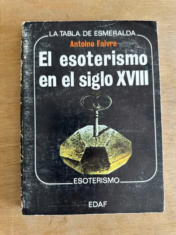 El esoterismo en el siglo XVIII - Faivre Antoine (2m5)