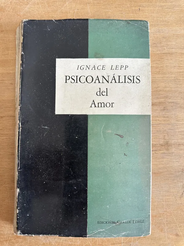 Psicoanalisis del amor - Lepp Ignace (2m6)