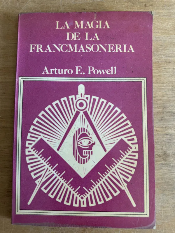 La magia de la francmasoneria - Powell Arthur E. (2m6)