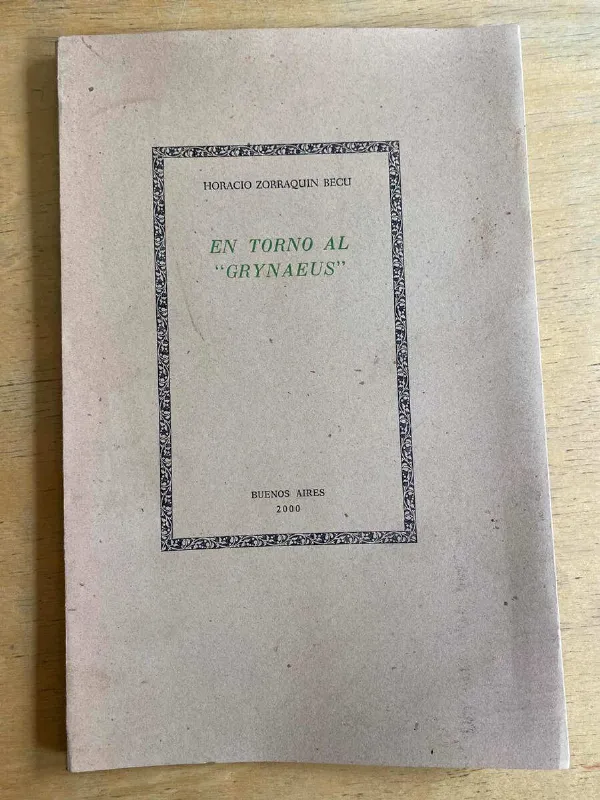 En Torno Al Grynaeus - Zorraquin Becu, Horacio (G3)