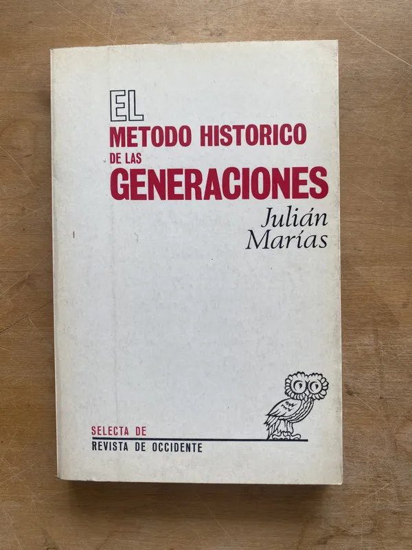 El metodo historico de las generaciones - Marias (LL5)
