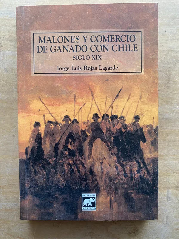 Malones y comercio de ganado con chile - Rojas Lagarde (LL0