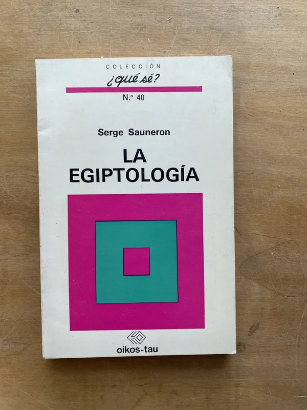 Tapa de La egiptologia - Sauneron Serge (LL0)