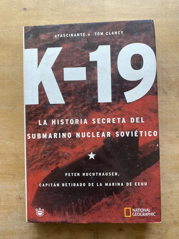 K 19 historia submarino nuclear sovietico- Huchthausen (LL0