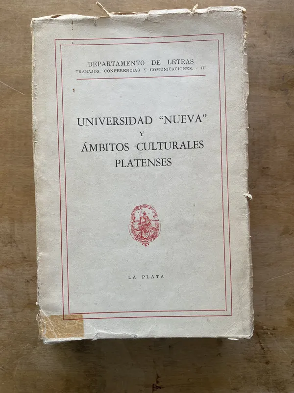 Tapa de - Universidad nueva y ambitos culturales platenses (aa2)