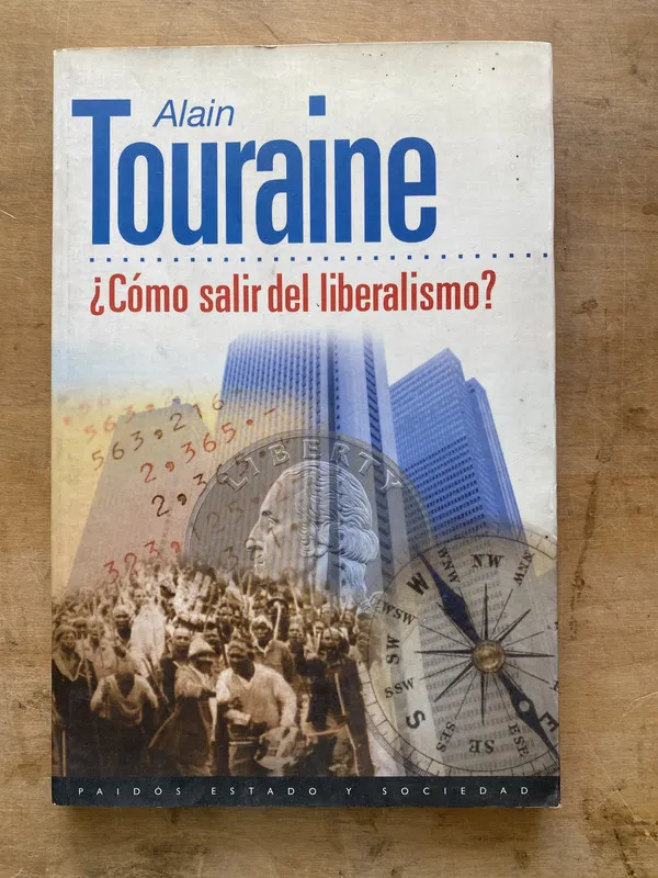 ¿Como salir del liberalismo? - Touraine Alain (aa2)