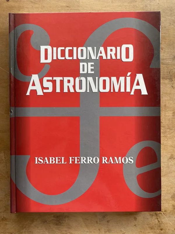 Diccionario de Astronomia - Ferro Ramos Isabel (e0)