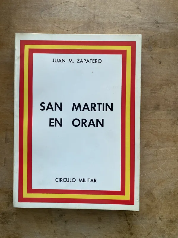 San Martin en Oran - Zapatero Juan (zz4)