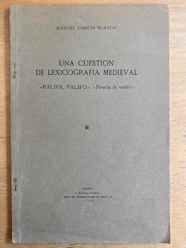 Una Cuestion De Lexicografia Medieval - Garcia Blanco (F2)